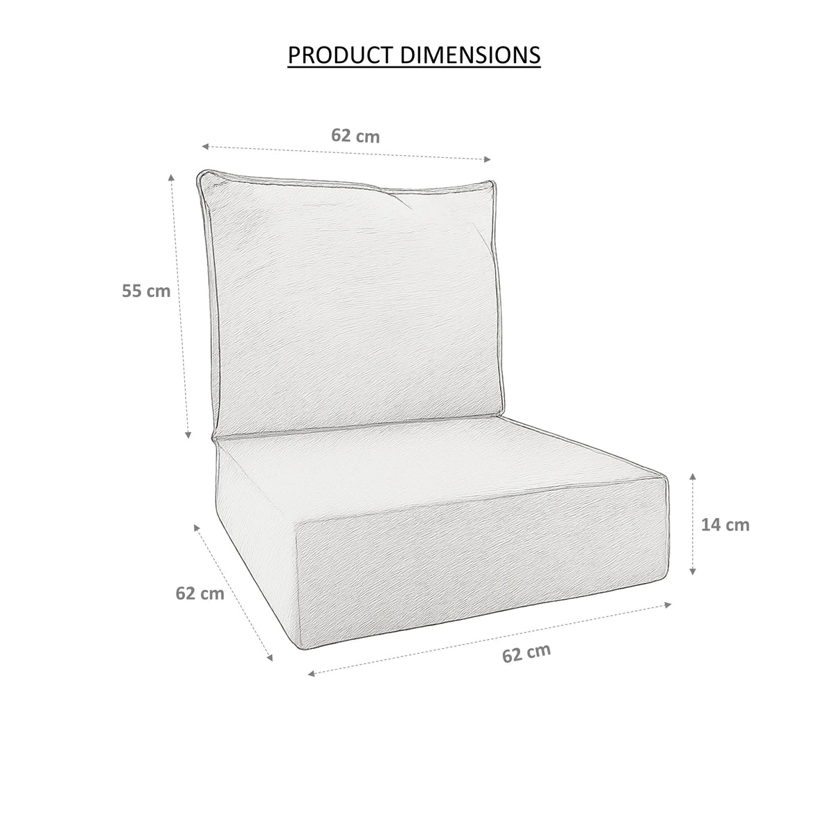 Outdoor cushion set dimensions drawing: 62 x 62 x 14 cm seat and 62 x 55 cm back cushion