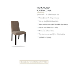 Taupe Bergmund chair cover features: tailored stretch fit, corner straps, cover only